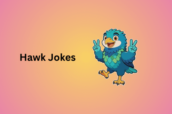 Hawk Jokes