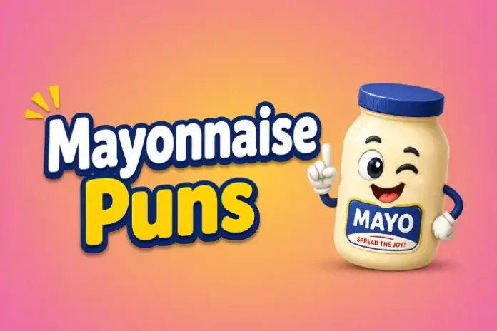 Mayonnaise Puns