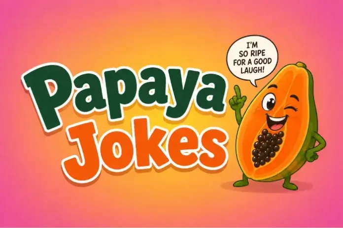 Papaya Jokes