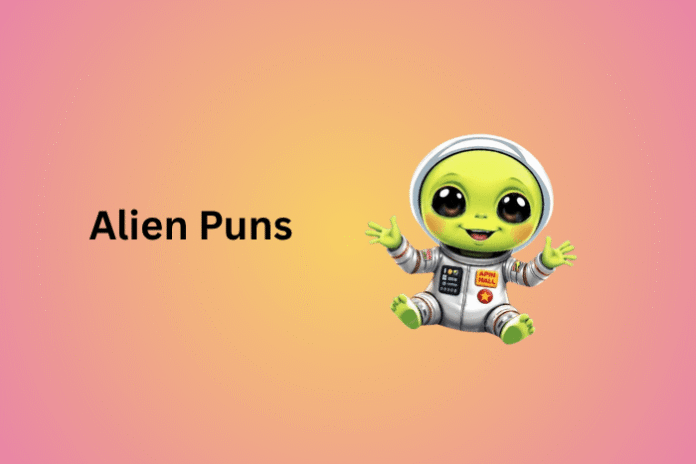 Alien Puns