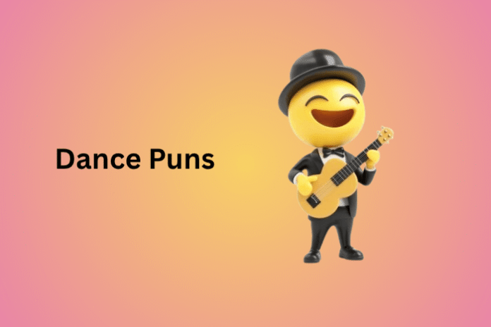 Dance Puns