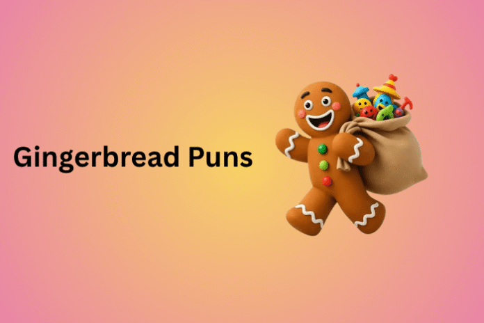 Gingerbread Puns