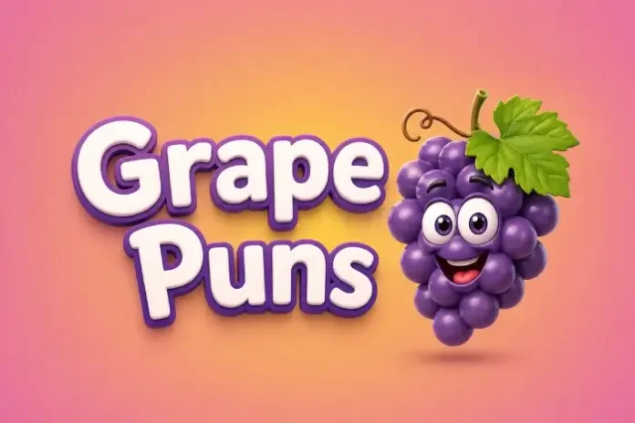 Grape Puns