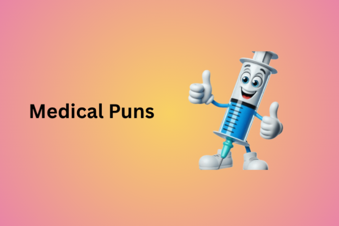 Medical Puns