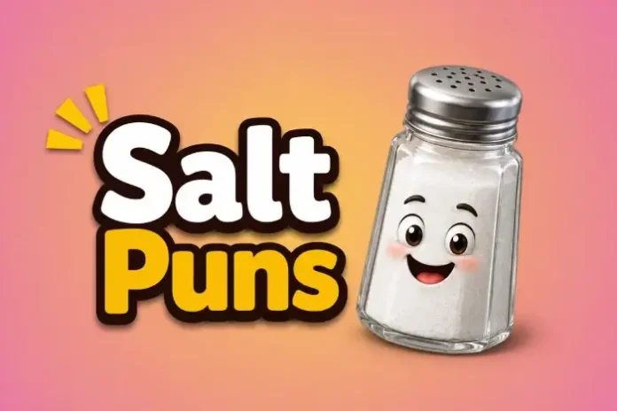 Salt Puns