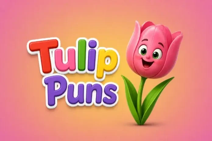 Tulip Puns